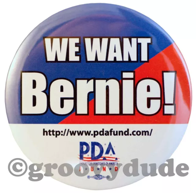 Official We Want Bernie Sanders For President 2016 Campaign Pin Pinback Button B