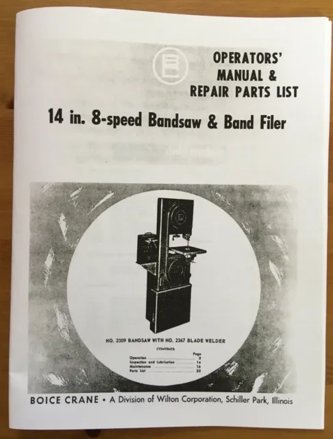 Boice Crane 14” 8-Speed Band Saw & Filer Operators' Manual & Parts List