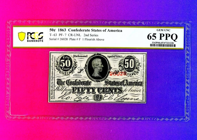 1863 Confederate States Of America T-63 Pcgs 65 Ppq Civil War Obsolete Currency