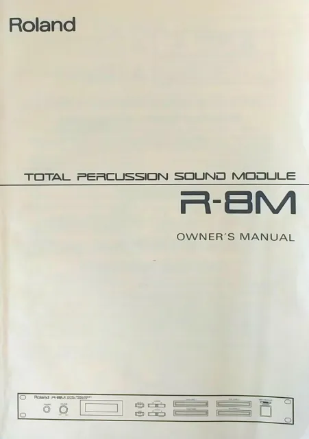 Roland R-8M Drum / Percussion Sound Midi Module Original Owner's Manual Book.