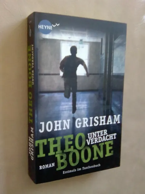 John Grisham: Theo Boone - Unter Verdacht       (9783453417915)