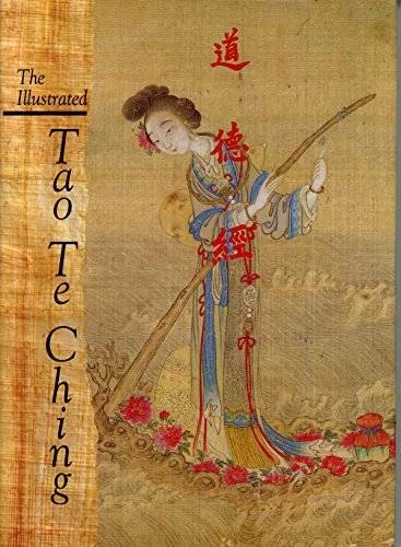 The Illustrated Tao Te Ching - Hardcover By Laozi - GOOD