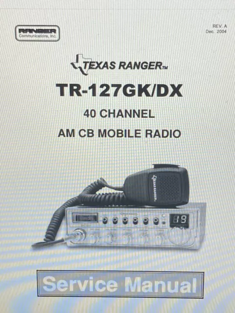 Texas Ranger Tr-127gk/dx 40 Channel Am Cb Radio Service Manual Pdf