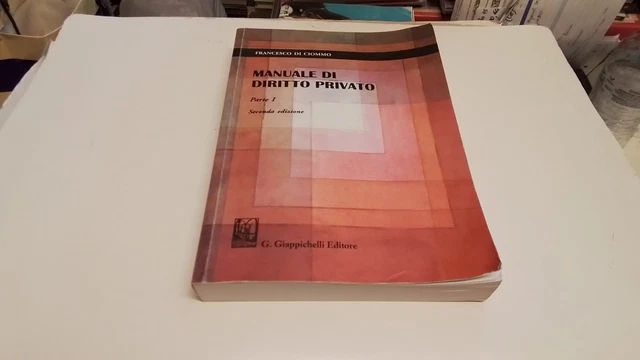 Manuale di diritto privato. Vol. 1 - F. Di Ciommo - 2019, 10gn25 Manuale di diritto privato. Vol. 1 - F. Di Ciommo - 2019, 10gn25