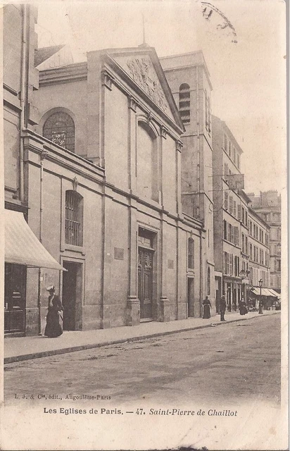 CPA 75 PARIS. EGLISE ST PIERRE DE CHAILLOT. ECRITE EN 1906 TBE. (ref 58)