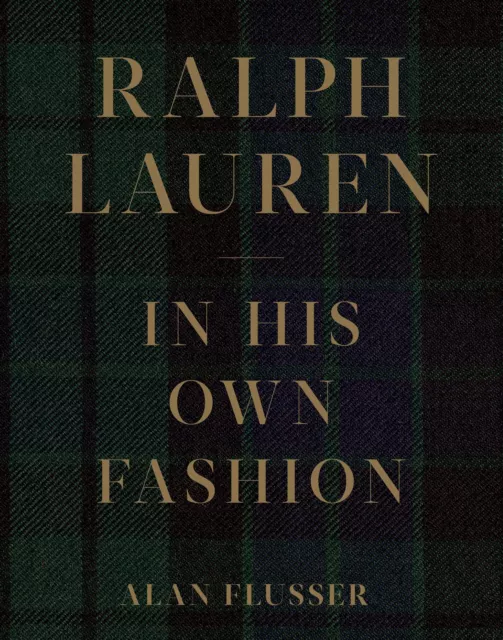 Alan Flusser Ralph Lauren: In His Own Fashion