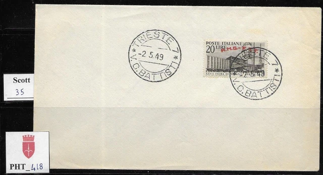 PHT_418. TRIESTE FTT. FDC w. 1949 27th FIERA DI MILANO stamp. Scott 35