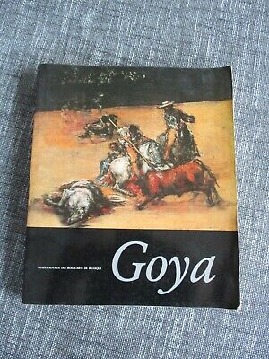Goya  Musées Royaux des Beaux arts de Belgique 1985