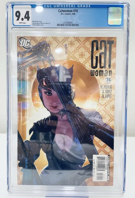 CATWOMAN #74 (2008) - CGC 9.4 White Pages - ADAM HUGHES Cover NM