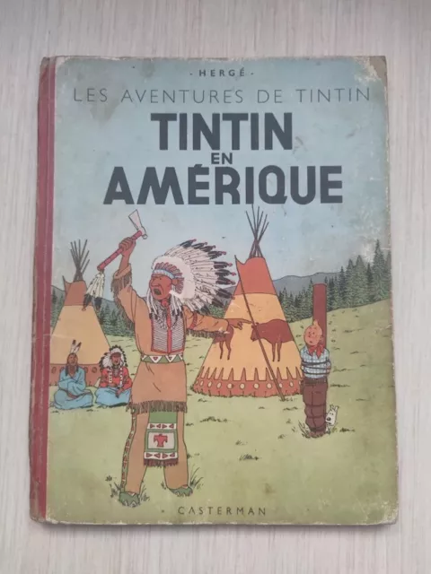 BD Tintin - Tintin en amérique  1948 B2 Etat correct+