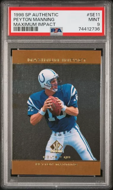 1998 SP Authentic Football Maximum Impact #SE11 - PSA MINT 9 - PEYTON MANNING