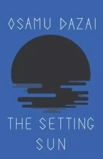 Osamu Dazai | The Setting Sun | Taschenbuch | Englisch | XVIII