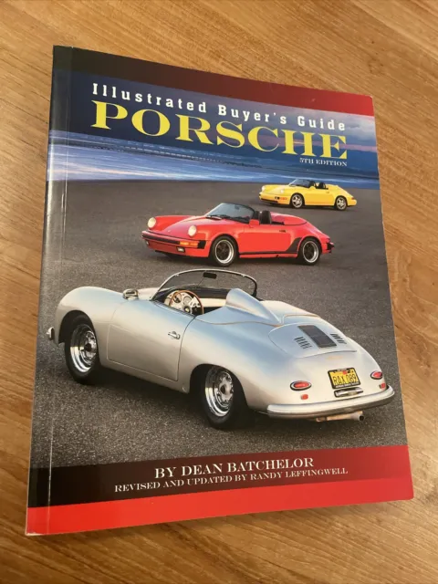 Illustrated Buyer's Guide Porsche: 5th Edition by Dean Batchelor Paperback 2010