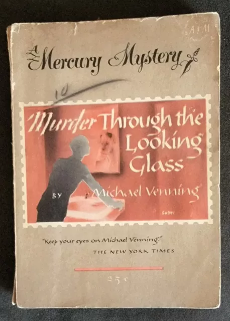 Rare Mercury Mystery 1943 ed. Michael Venning Murder Through the Looking Glass