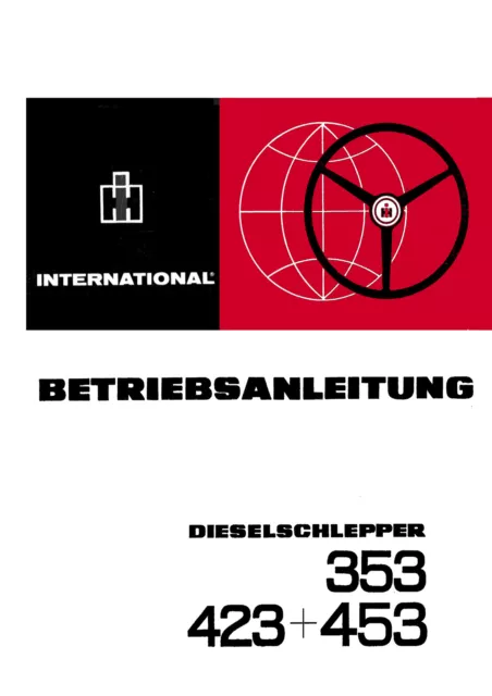 IHC Betriebsanleitung für Traktor 353+423+453 ab Bj. 6.71. 2