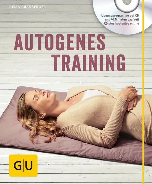 Autogenes Training (mit CD) | Delia Grasberger | 2015 | deutsch
