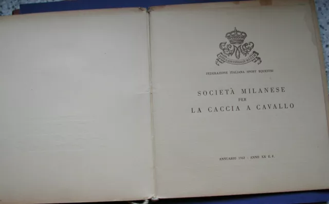 Calendario Cenni Annuario 1942 Anno Xx° Fascista Societá Milanese Caccia Cavallo 2