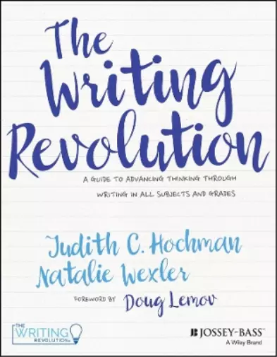 Judith C. Hochman Natalie Wexler The Writing Revolution (Paperback) (US IMPORT)