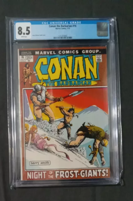 Conan the Barbarian # 16 CGC 8.5 (White Pages) July 1972 - Barry Windsor-Smith !