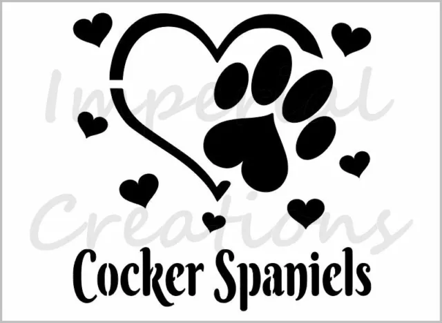 I Love Cocker Spaniels Stencil Paw Print Dog Heart 8.5"x11" Reusable Sheet S1016