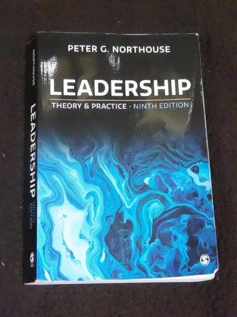 LEADERSHIP THEORY & Practice - Peter G Northouse - 9Th Edition - 2022 ...