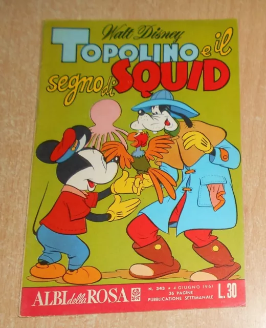 Ed.mondadori Serie  Albi Della Rosa N°  343  1961  Originale !!!!! Topolino