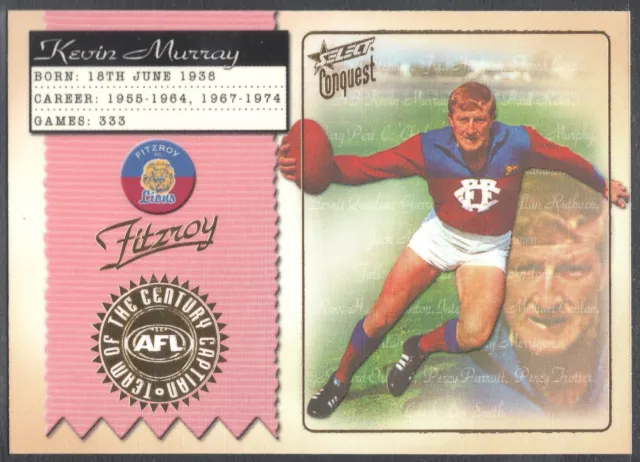 2004 AFL TOC (TEAM OF THE CENTURY CAPTAIN CARD) - TCC1 Kevin MURRAY (FITZROY)