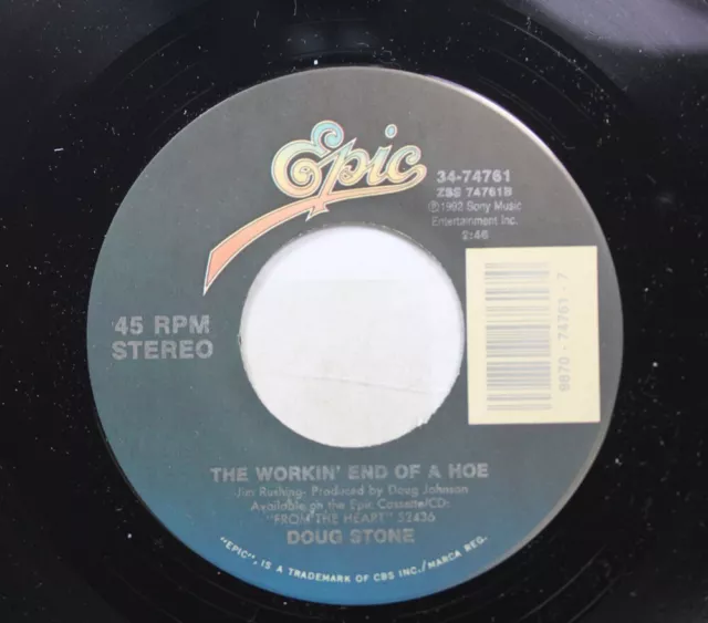 Country Nm! 45 Doug Stone - The Workin End Of A Hoe / Too Busy Being In Love On