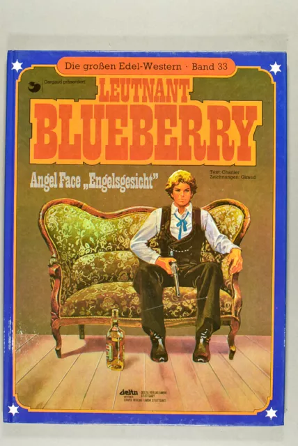 Die großen Edel-Western.Bd 33: Leutnant Blueberry.Angel Face,,Engelsgesicht''.