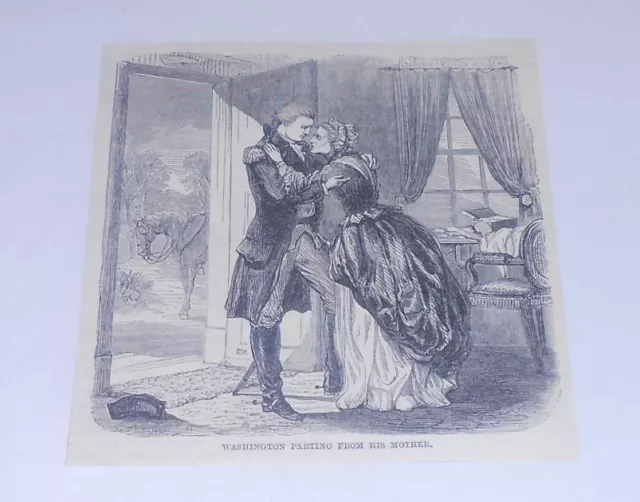 1885 Rivista Incisione ~ Washington Parting Da Suo Madre