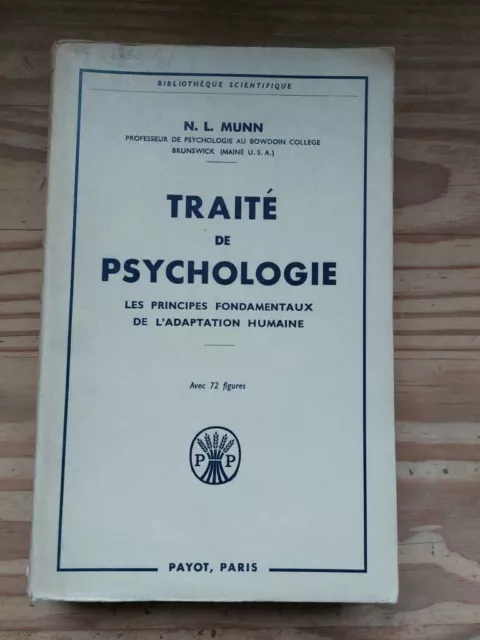 Traité de psychologie - Munn - Payot, Paris - 1963