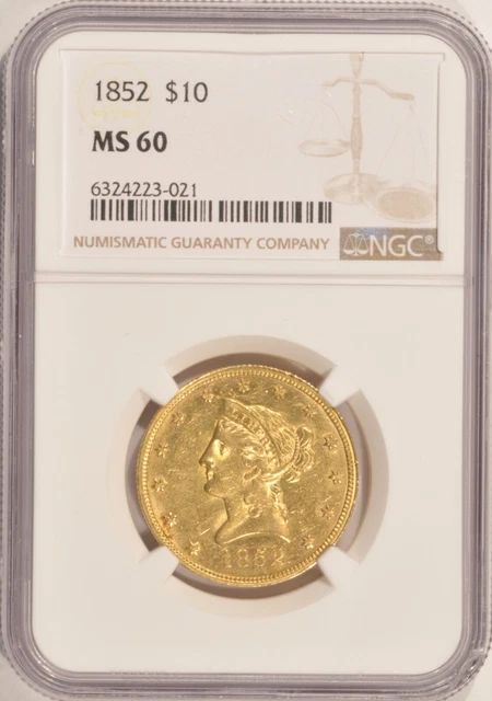 1852 $10 Gold Liberty Eagle Coin NGC MS60 Pre-33 Gold