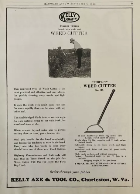 1929 Ad(Xh55)~Kelly Axe Tool Co. Charleston, W. Va. No.26 “Perfect” Weed Cutter