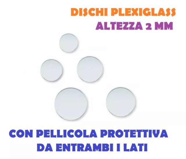 Dischi Plexiglass - Effetto Satinato - Altezza 2 Mm - Con Pellicole Protettive