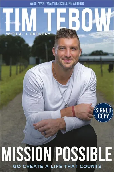 AUTOGRAPHED SIGNED Mission Possible by Tim Tebow,  Hardcover