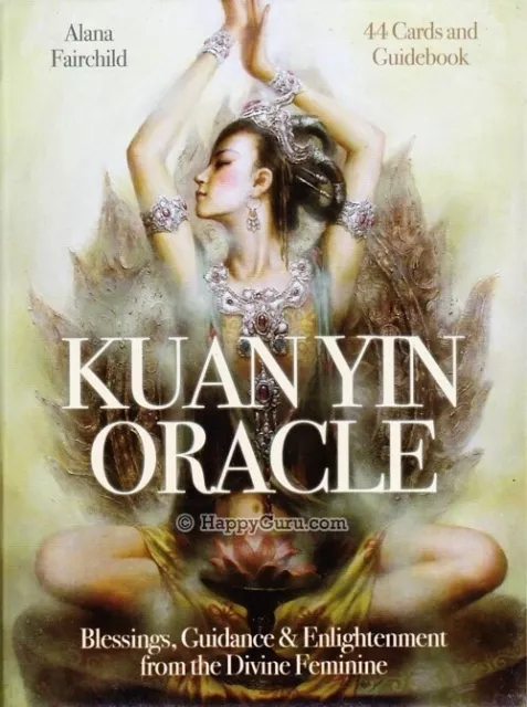 "Kuan Yin Oracle" By Alana Fairchild (Oracle Cards)