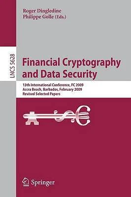 Financial Cryptography and Data Security - 9783642035487