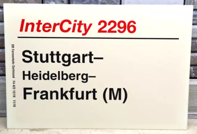 Zuglaufschild DB Intercity IC2296 Stuttgart-Heidelberg-Frankfurt(M)