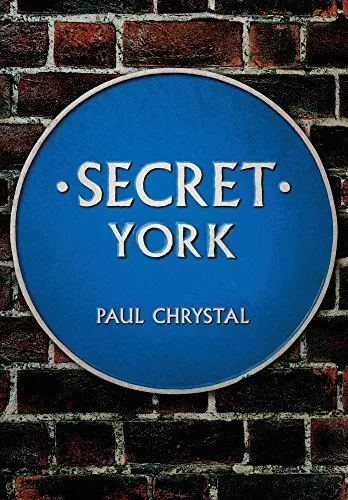 Secret York by Chrystal, Paul Book The Cheap Fast Free Post