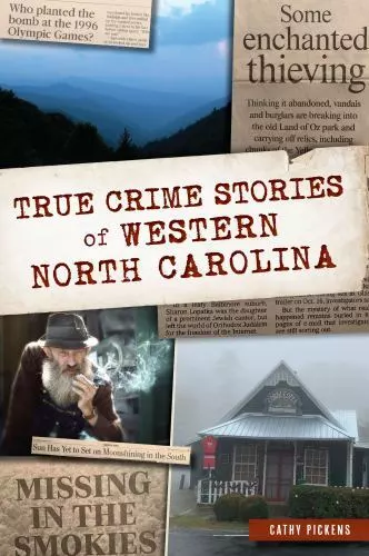 True Crime Stories of Western North Carolina, North Carolina, True Crime, Paperb