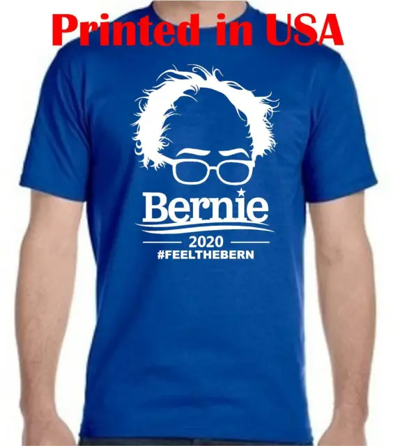 Bernie Sanders for President 2020 Election Campaign T Shirts Feel the Bern Shirt