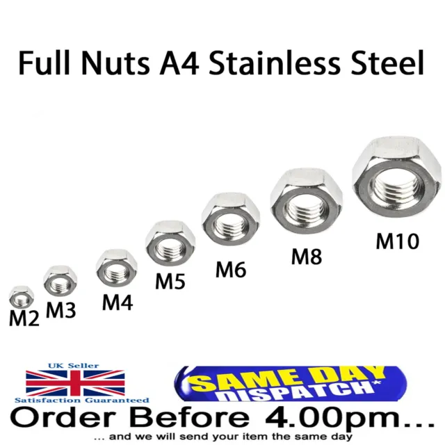 Full Nuts A4 Marine Grade Stainless Steel Hexagon - M2, M3, M4, M5, M6, M8, M10