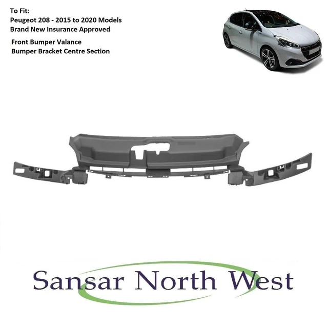 FOR PEUGEOT 208 Front Bumper Centre Section Bracket Valence 2015 to