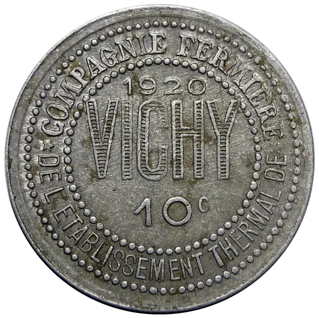 Monnaie de Nécessité 10 Cent Compagnie Fermiere de Vichy 1920