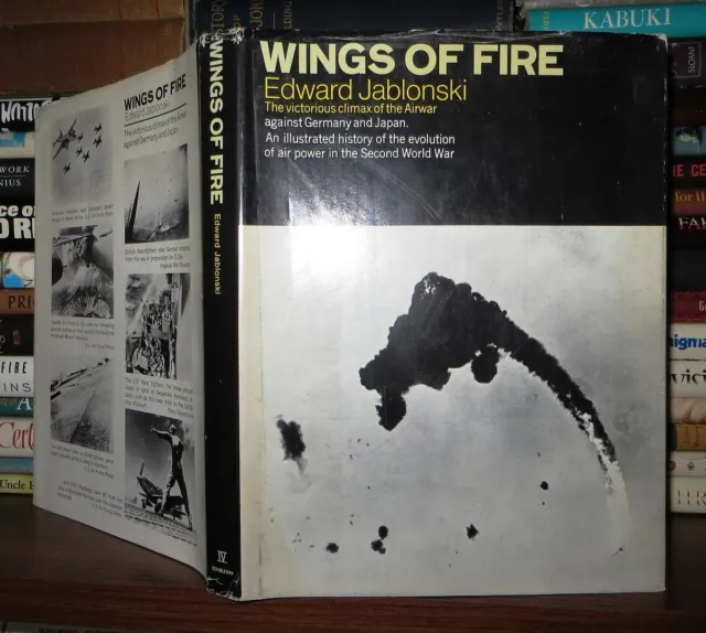 Jablonski, Edward WINGS OF FIRE Airwar: Volume IV 1st Edition 4th Printing