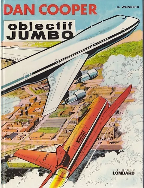 BD DAN COOPER Tome 21 -Objectif Jumbo - EO 1975 - Albert Weinberg