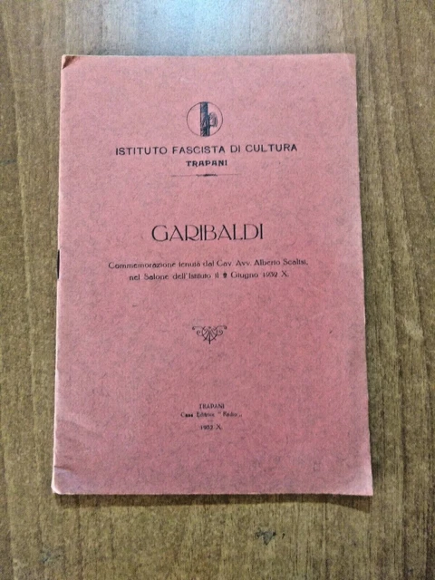 ALBERTO SCALISI GARIBALDI Istituto Fascista Di Cultura Trapani 1932 EUR