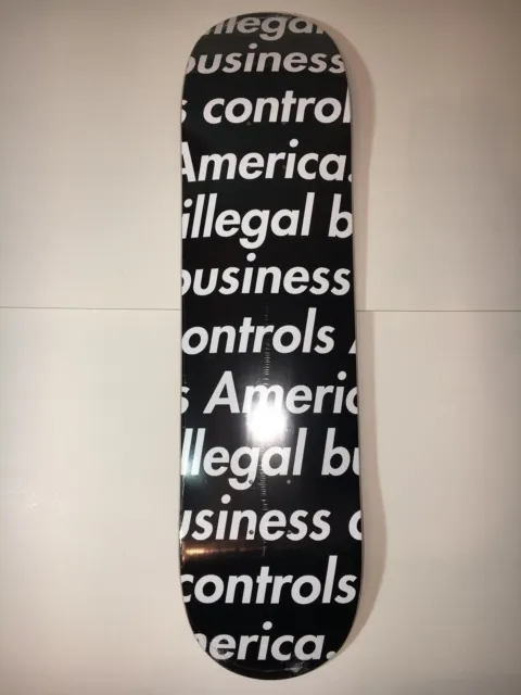NEW SUPREME ILLEGAL Business Controls America Skate Board Deck