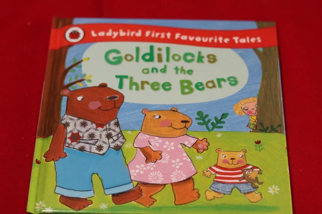 GOLDILOCKS AND THE Three Bears: Ladybird First Favourite Tales by ...