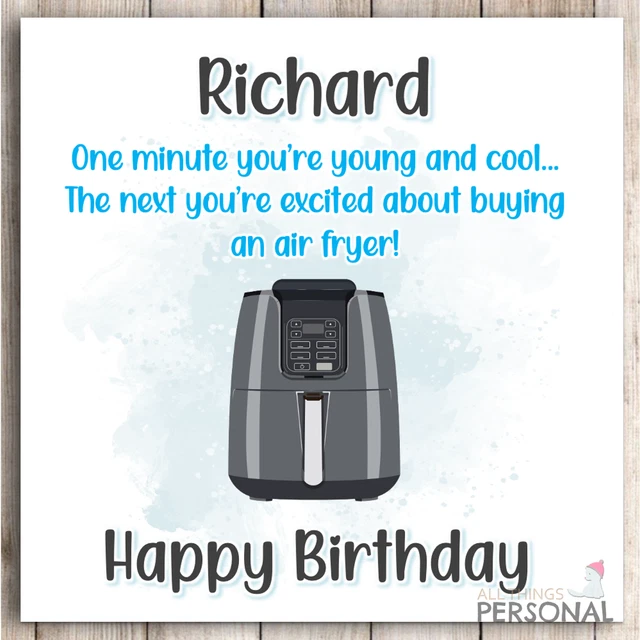 FUNNY BIRTHDAY CARD Air Fryer Joke Dad Son Husband Brother Friend Male